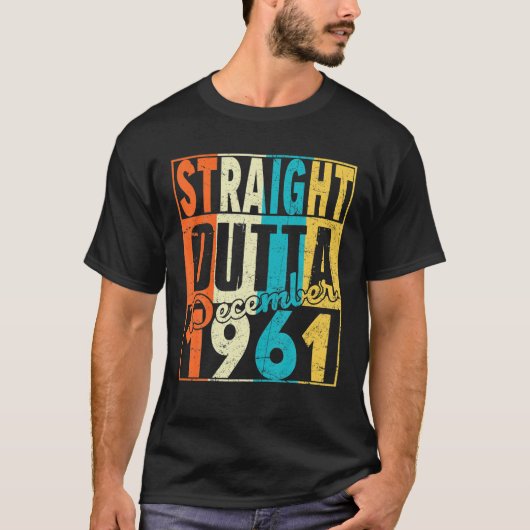 1961年12月生まれの60歳お誕生日おめでとうTシャツ 冗談 Tシャツ (正面)