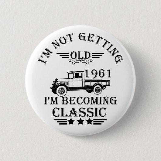 1961生まれ年のヴィンテージ生誕生月贈り物 缶バッジ (正面)