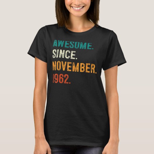 1962素晴らし年11月60日誕生日60年 Tシャツ (正面)