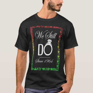 1964年から続く黒結婚したい愛 Tシャツ