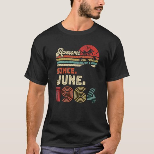 1964年6月58素晴らし日誕生日以来58歳 Tシャツ (正面)