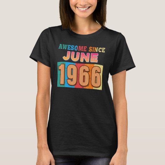 1966素晴らし年6月以来56歳56誕生日 Tシャツ (正面)