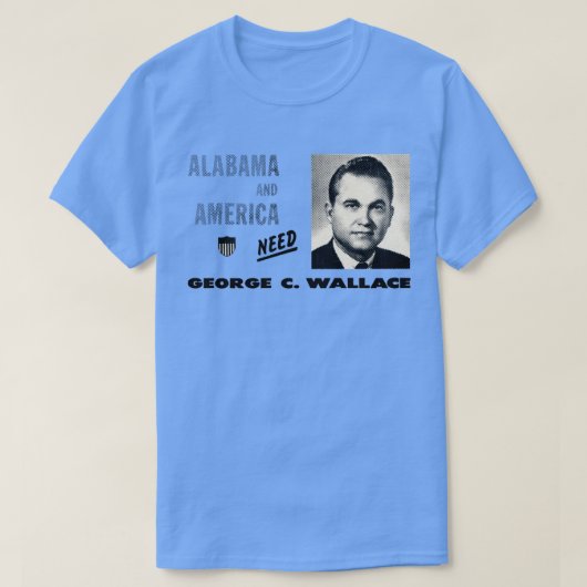 1968アメリカはジョージウォレスを必要とする Tシャツ (デザイン正面)