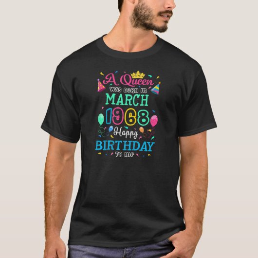 1968年3月に女子生まれ女王が誕生するハッピーバースダ Tシャツ (正面)