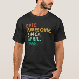 1968年4月54日素晴らしBiから54歳のエピック Tシャツ
