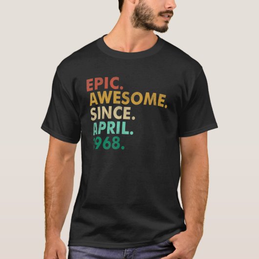 1968年4月54日素晴らしBiから54歳のエピック Tシャツ (正面)