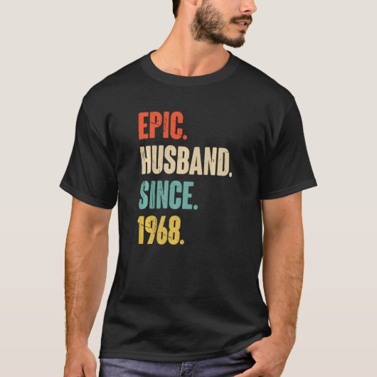 1968年54周年結婚以来の叙事詩の夫 Tシャツ (正面)
