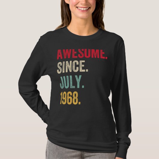 1968年7素晴らし月54日生誕生以来54歳 Tシャツ (正面)