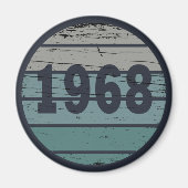1968生まれ年のヴィンテージ誕生日ギフト マグネット (正面)