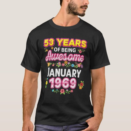 1969年1月素晴らし誕生53年 Tシャツ (正面)