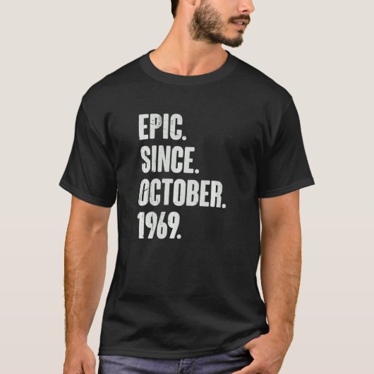 1969年10月以来の叙事詩53歳53誕生日 Tシャツ (正面)