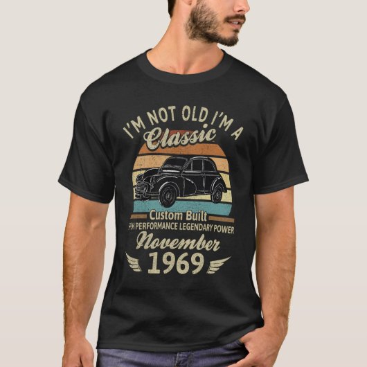 1969年11月生まれの私たちは古くない 車 Tシャツ (正面)