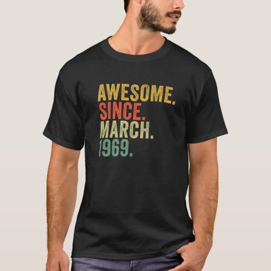 1969年3月以素晴らし降53回目の誕生日 Tシャツ (正面)
