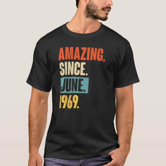 1969年6月以来53歳53誕生日 Tシャツ (正面)