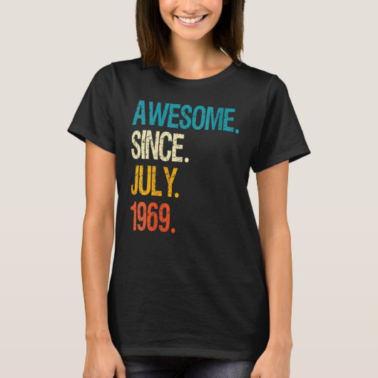 1969年7素晴らし月53日生誕生以来53歳 Tシャツ (正面)