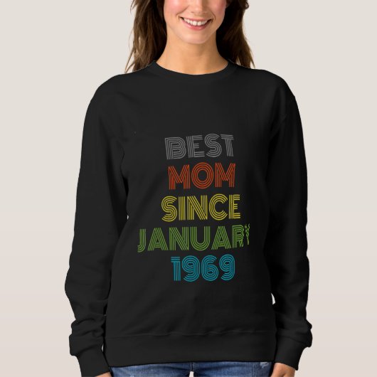 1969最高の年1月からの母の現クール在 スウェットシャツ (正面)
