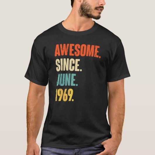 1969素晴らし年6月以来53歳、誕生日53歳 Tシャツ (正面)