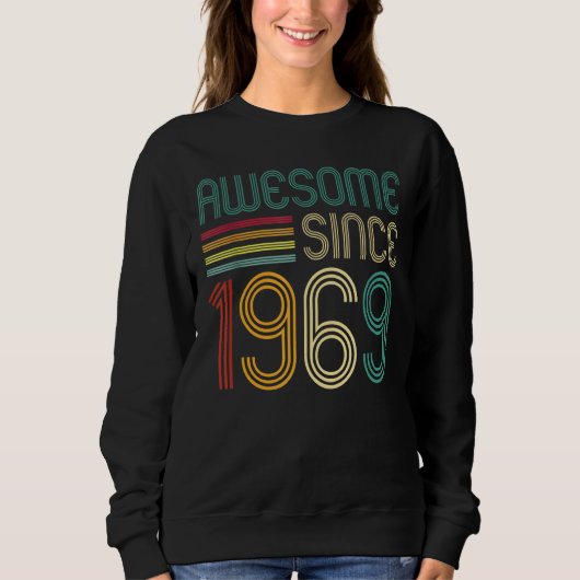 1969素晴らし 53番目の誕生日レトロ以降 スウェットシャツ (正面)