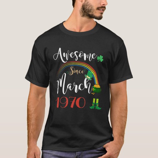 1970年3素晴らし月52日生以来52歳 Tシャツ (正面)