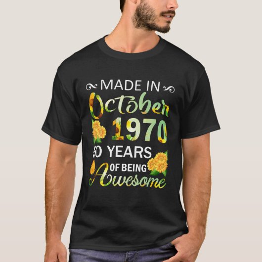 1970生まれ年10月50年素晴らしおもしろい Tシャツ (正面)
