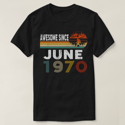 1970素晴らし年6月以来 Tシャツ (デザイン正面)