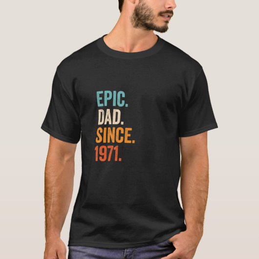 1971年以来のメンス叙事詩パパ | 50年の父親時代 Tシャツ (正面)