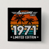 1971年生まれ1971年以来の限定版レトロ素晴らし。 缶バッジ (正面)