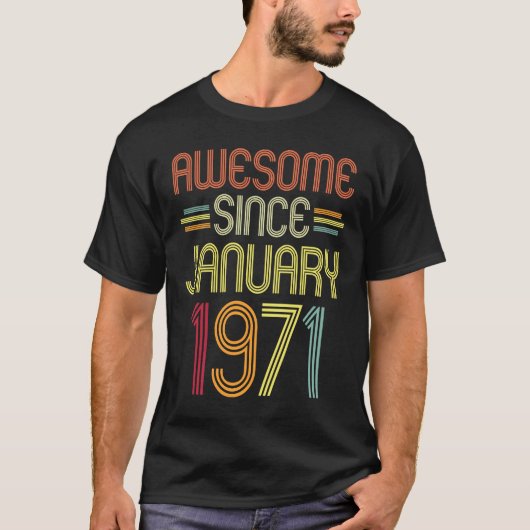 1971年1月以素晴らし降52回目の誕生日 Tシャツ (正面)