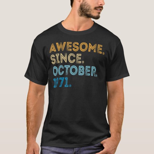 1971年10月おもしろい51日素晴らしから51歳 Tシャツ (正面)