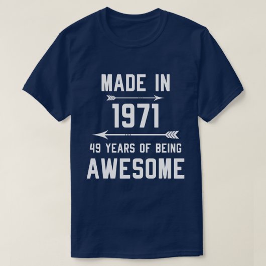1971年49年ギフト男素晴らし女で作られる Tシャツ (デザイン正面)