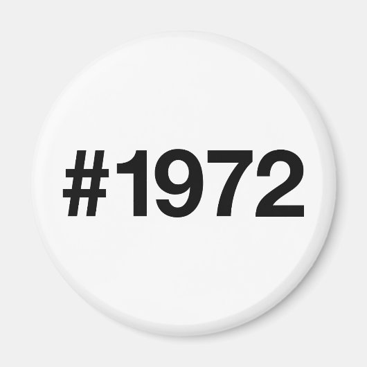 1972ハッシュタグ53年誕生日記念日 マグネット (正面)