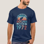 1972年生まれのゴルファー50番目の誕生日ゴルフの贈り物 Tシャツ (正面)