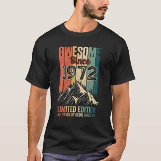 1972年限定エディ素晴らしティ以来50個の誕生日ギフト Tシャツ