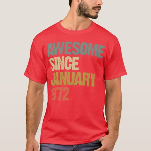 1972年1月以来のグルーヴィーレトロな素晴らしさギフト Tシャツ (正面)
