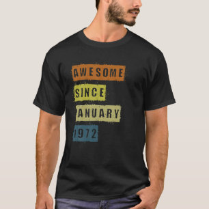 1972年1素晴らし月50誕生以来50歳 Tシャツ