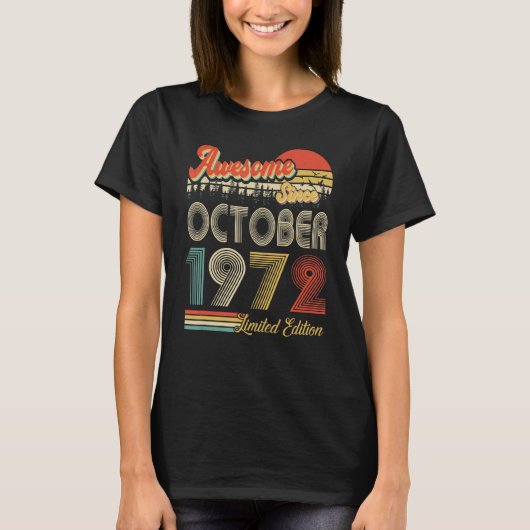1972年10月素晴らしから50番目の誕生日 Tシャツ (正面)