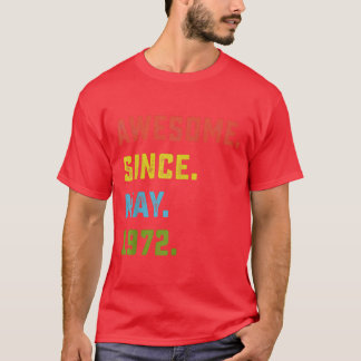1972年5月素晴らしから50回目の誕生日ギフト Tシャツ