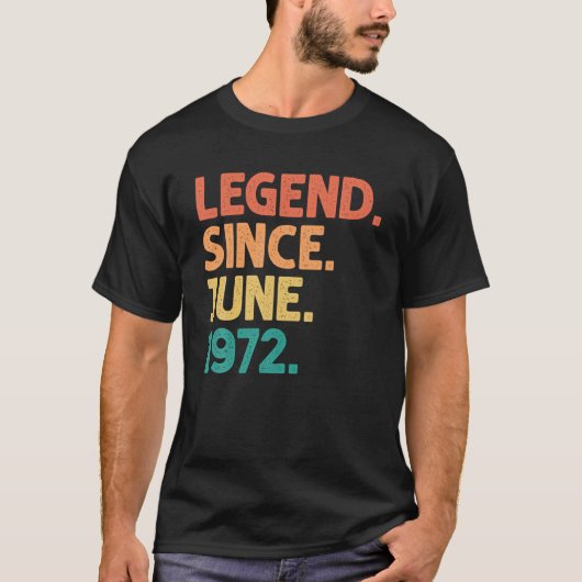 1972年6月以来50番目の誕生日の伝説50歳 Tシャツ (正面)