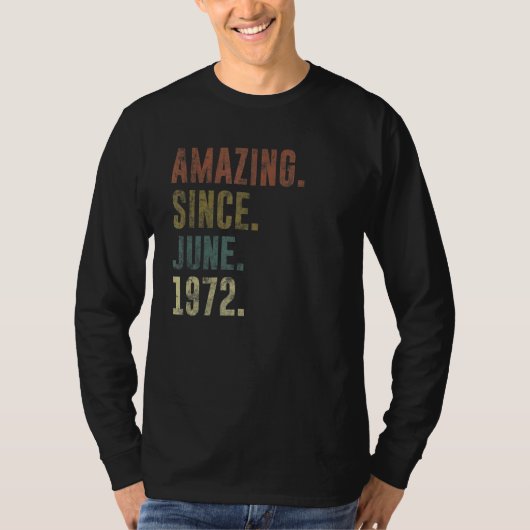 1972年6月以来50誕生日ヴィンテージ驚き Tシャツ (正面)