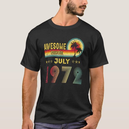 1972年7月以素晴らし降50回目の誕生日ギフト Tシャツ (正面)