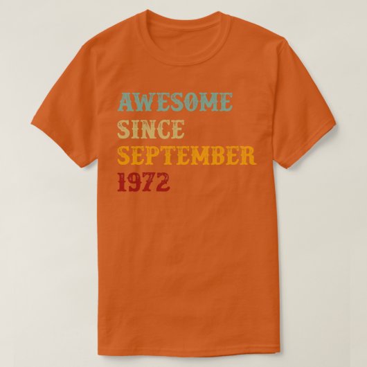 1972年9月以来最高のレトロテキスト Tシャツ (デザイン正面)