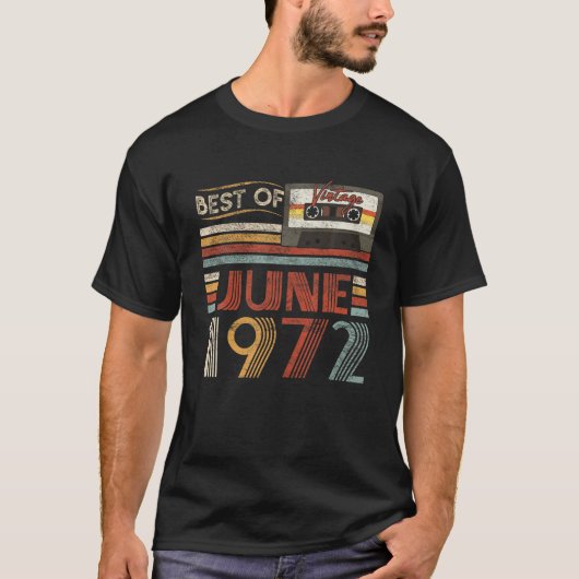 1972最高の年6月の誕生日ギフトヴィンテージ50年 Tシャツ (正面)