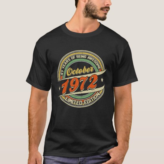 1972生まれ年10月限定版47誕生日T Tシャツ (正面)