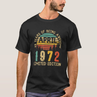 1972生まれ年4月50誕生日50年 Tシャツ