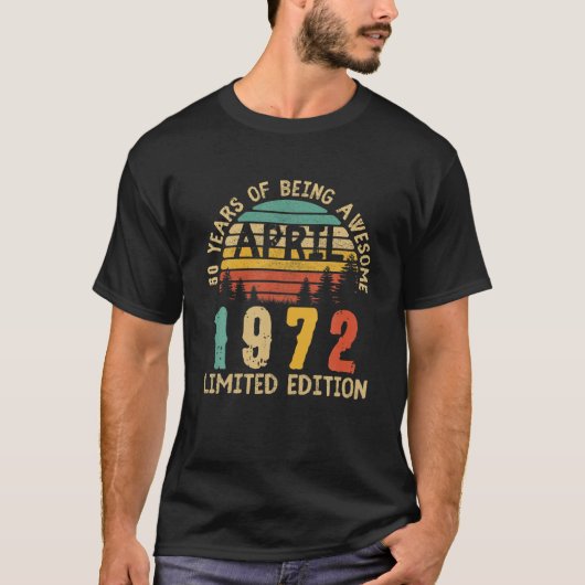 1972生まれ年4月50誕生日50年 Tシャツ (正面)