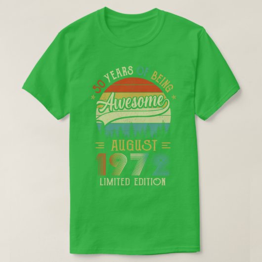 1972生まれ年50回目の誕生日1972年50年目の作 Tシャツ (デザイン正面)