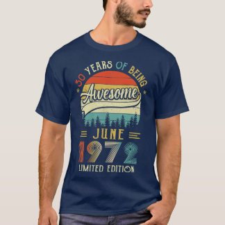 1972生まれ年6月50日誕生日1972年50年製 Tシャツ