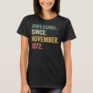 1972素晴らし年11月50日誕生日50年 Tシャツ