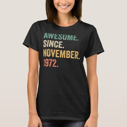 1972素晴らし年11月50日誕生日50年 Tシャツ (正面)
