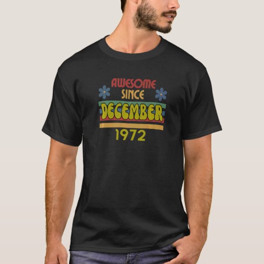 1972素晴らし年12月以来誕生日 Tシャツ (正面)
